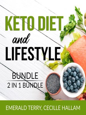 cover image of Keto Diet and Lifestyle Bundle, 2 in 1 Bundle